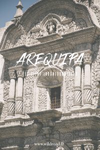 Arequipa les lieux incontournables