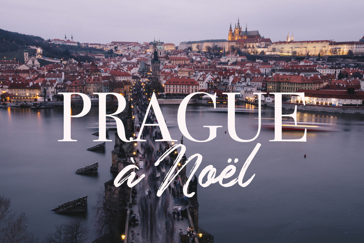 Visiter Prague à la période de Noël 
credit photo : Wildroad - Clara Ferrand