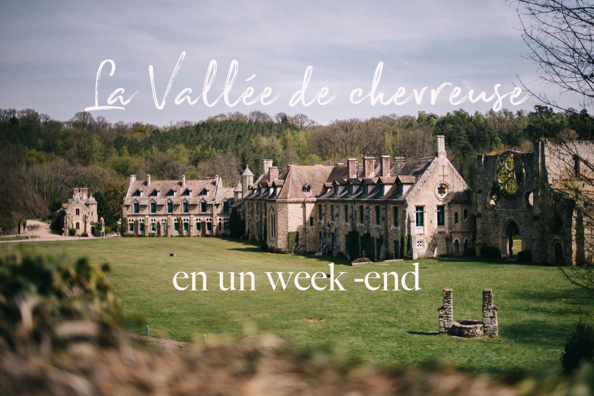 Abbaye des Vaux de Cernay, week end en chevreuse