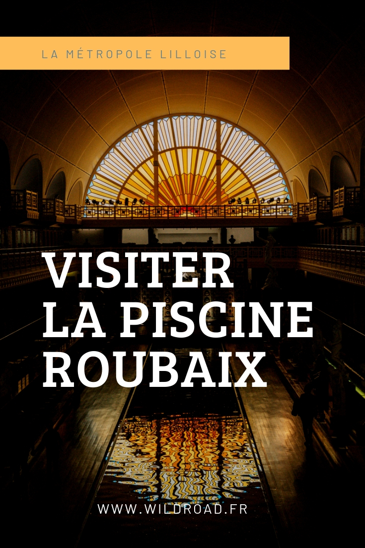 Visiter le musée de La piscine à Roubaix