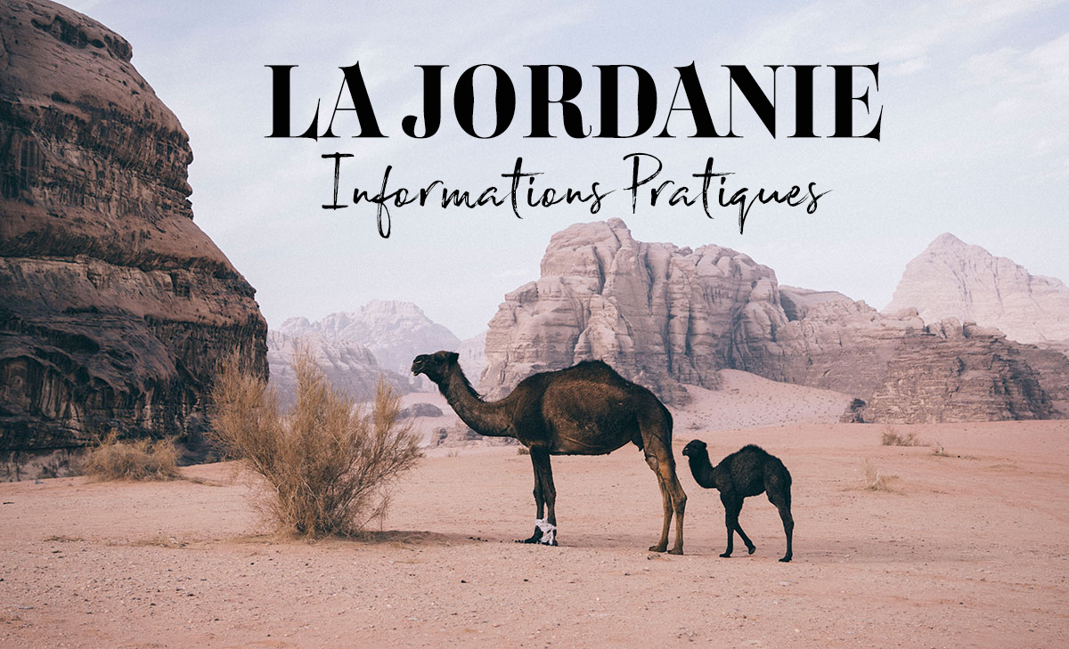 Conseil pratiques pour planifier son voyage en Jordanie