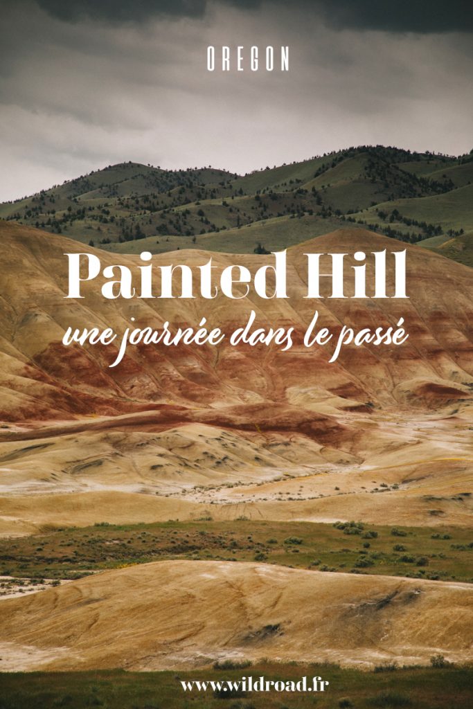 Painted Hills, le retour vers le passé