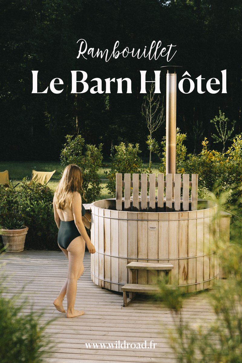 Le Barn hôtel à Rambouillet , week-end nature et detox