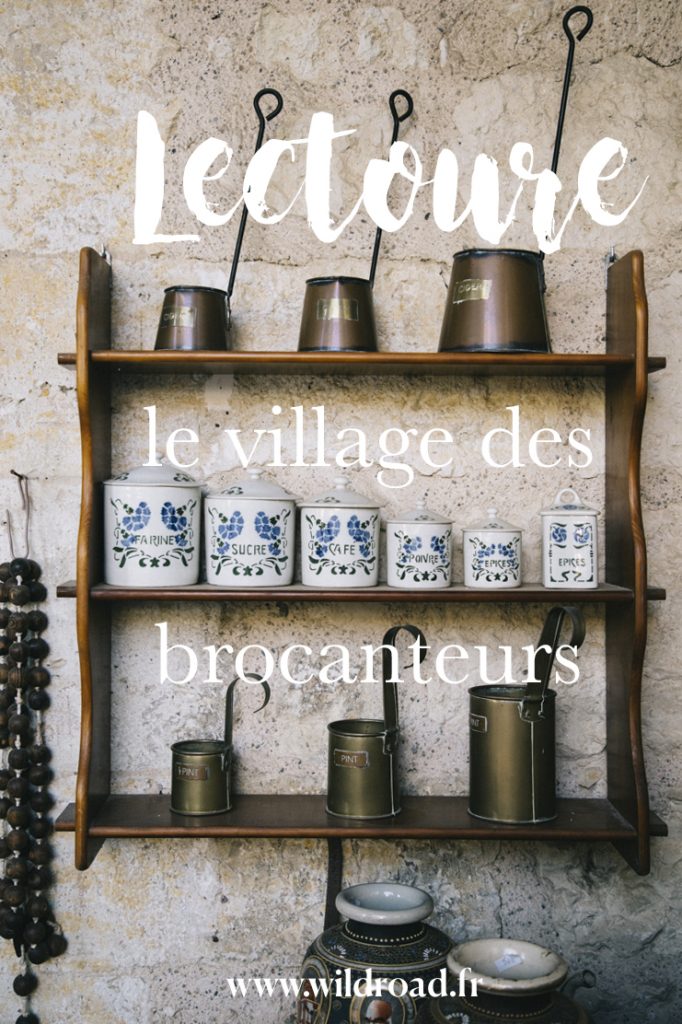 Le village des brocanteurs de Lectoure