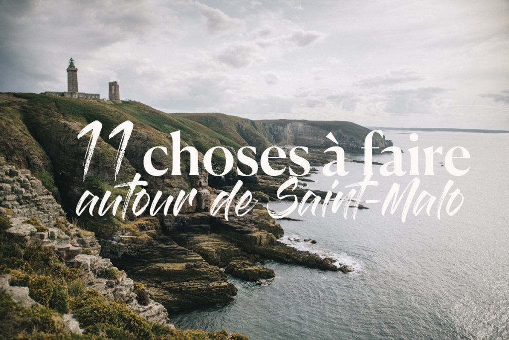 11 choses à faire autour Saint-Malo