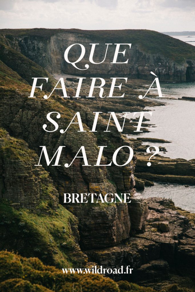 Que faire autour de Saint-Malo lors de son séjour