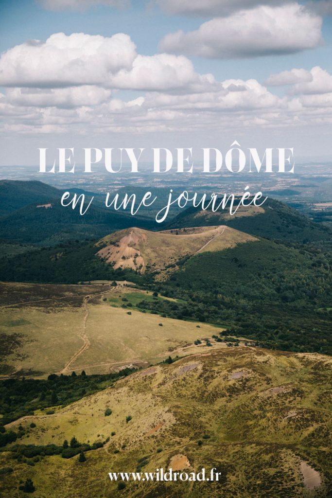 visiter le puy de Dôme en une journée depuis Clermont-Ferrand