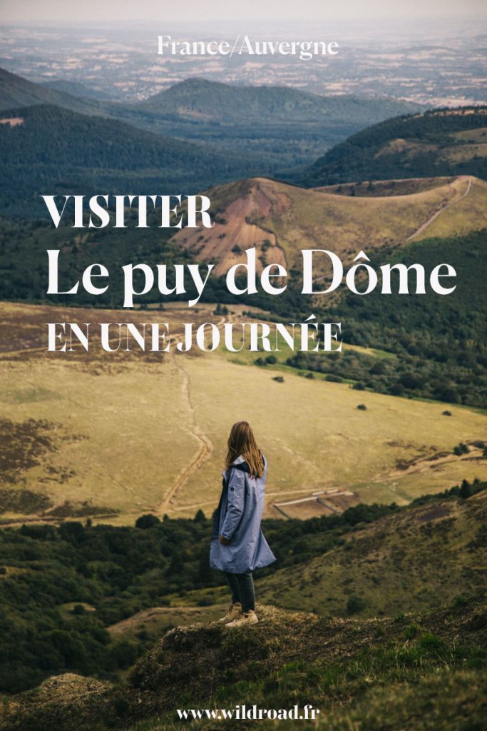Visiter la chaîne des puys et les puys de Dôme