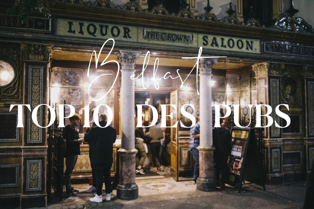 le top 10 des meilleurs pubs de Belfast
