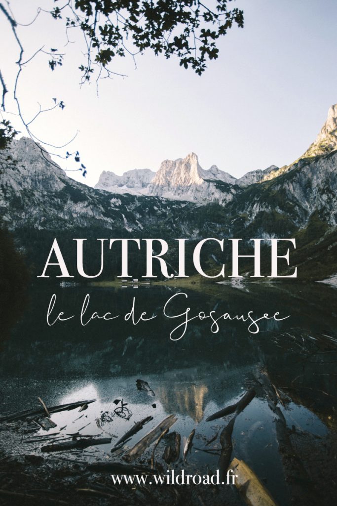 Itinéraire et randonnée et bivouac en Haute-Autriche au lac de Gosausee.