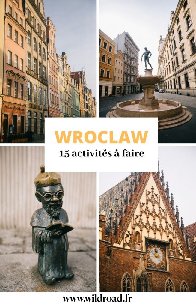 15 choses incontournables à faire lors de votre séjour à Wroclaw en Pologne