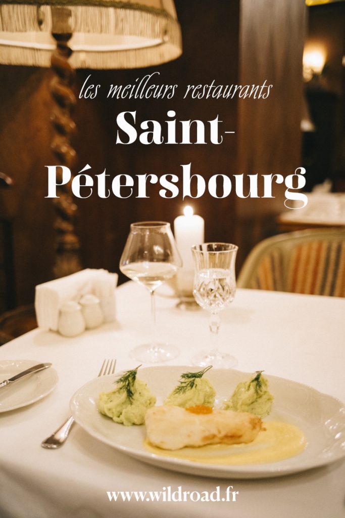 Les meilleurs restaurant de la ville russe Saint-Pétersbourg