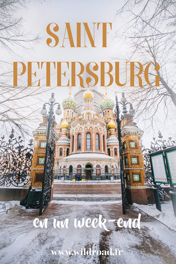 Que faire en un grand week-end à Saint-Pétersbourg, l'ancienne capitale de la Russie