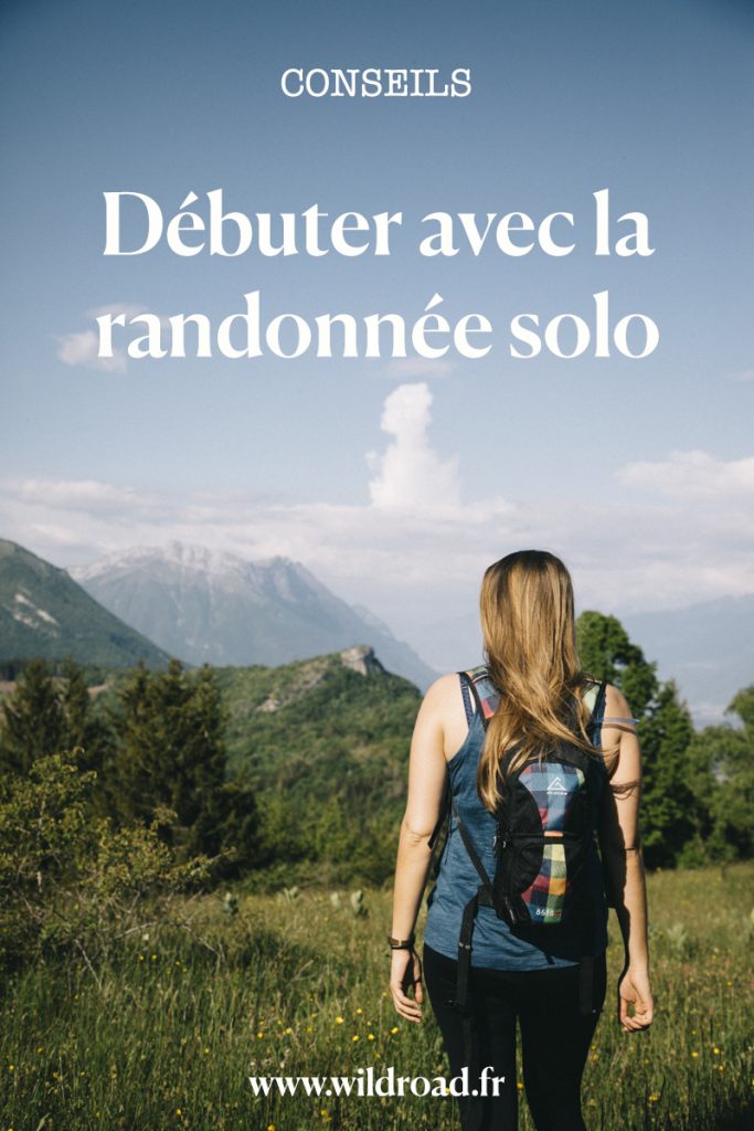 Mes conseils pour bien commencer la randonnée quand on est une femme seule. Crédit photo : Clara Ferrand #randonnée #hiking #conseils