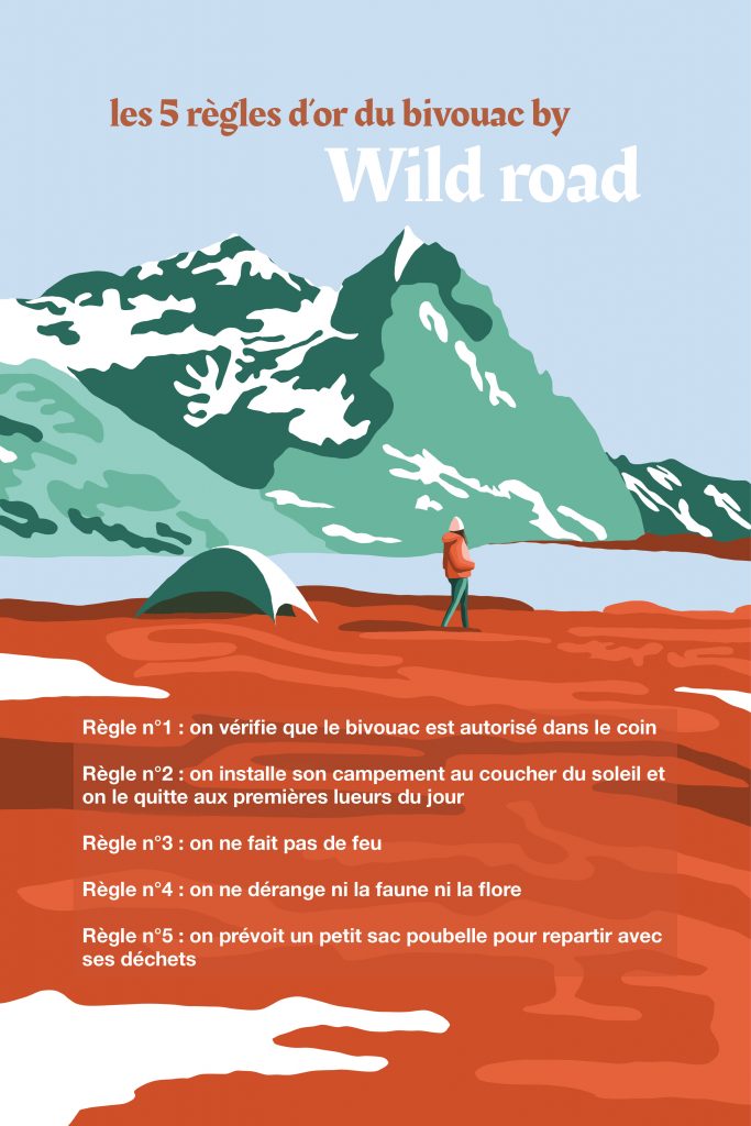 les5 règles d'or du bivouac à suivre. crédit : wildroad et Clemence Polge