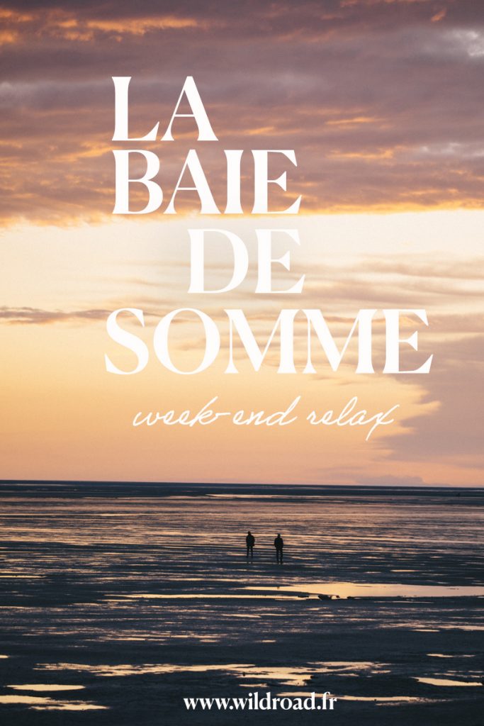 À la découverte de la Baie de Some pour un week-end. 5 idées d'activités en plein air à faire pour un séjour relax. crédit photo : Clara Ferrand - Blog Wildroad #picardie #hautsdeFrance #baiedesomme #lecrotoy