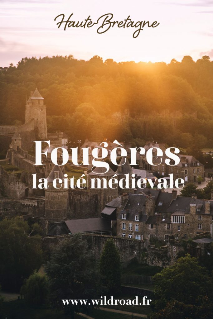 Visiter Fougères, la cité médiévale qui possède la plus grande forteresse d'Europe en Bretagne. crédit photo : Clara Ferrand - blog Wildroad #fougeres #bretagne #weekend #france #citemedievale #forteresse