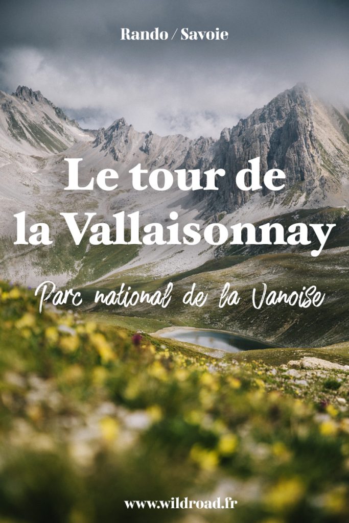 La randonnée hors des sentiers battus du tour de la Vallaisonnay dans le parc national de la Vanoise. crédit photo : Clara Ferrand - blog Wildroad #france #randonnée #parcnationaldelavanoise #bivouac