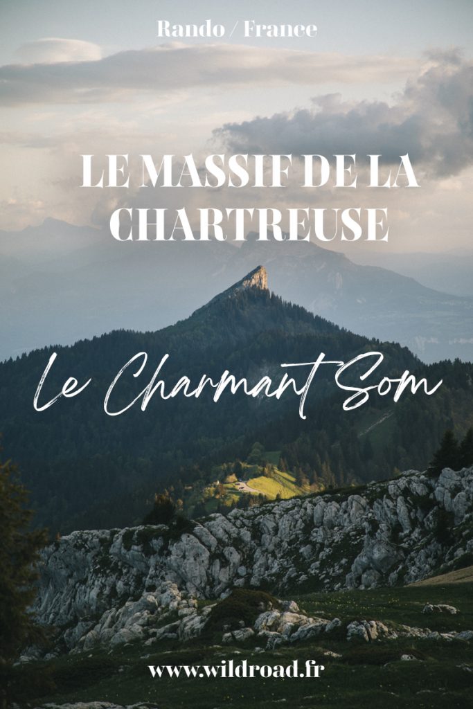 Topo et conseil pour faire la randonnée du Charmant Som dans le massif de la Chartreuse. Un balade accessible facilement depuis Grenoble en Isère. Crédit photo : Clara Ferrand -blog Wildroad #Isère #randonnée #france #bivouac #charmantsom #pinéa