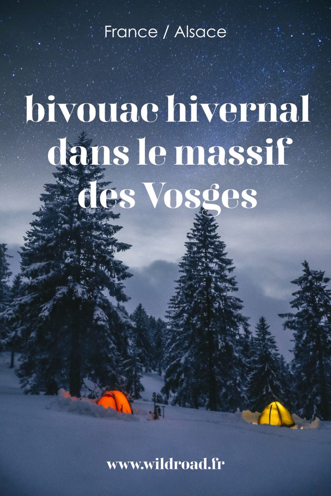 Week-end aventure dans le massif des Vosges en hiver. Idée de bivouac dans la neige autour du Petit Ballon en Alsace. Topo rando et conseils disponibles dans l'article. crédit photo : Clara Ferrand - blog Wildroad #massifdesvosges #grandest #alsace #randonnée #bivouachivernal #hiking #france #weekend #aventure