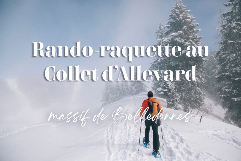 La randonnée de la crête de l'évêque au départ de la station du Collet d'Allevard. crédit photo : Clara Ferrand - blog Wildroad