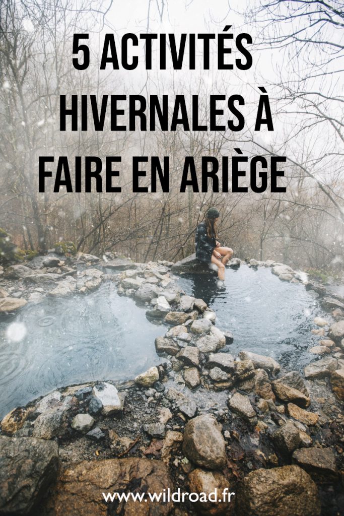 Voici 5 activités hivernales à découvrir lors de votre séjour en hiver. Direction Ax-les-thermes et ses alentours pour s'initier au ski de rando, profiter des sources sulfureuse, faire une rando raquette au lever du soleil...crédit photo : Clara Ferrand - blog Wildroad #pyrénées #ariege #weekend #picdutarbesou #axlesthermes #occitanie 