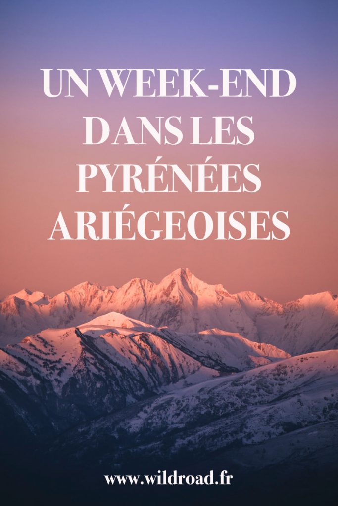 5 idées de choses à faire pour passer un bon week-end hivernal en Ariège. Randonnez et découvrez les sommets des Pyrénées ariégeoise. Dépaysement garantie ! Crédit photo : Clara Ferrand - blog Wildroad #pyrénées #ariege #weekend #montagne #france #montvalier #picdutarbésou #axlesthermes 