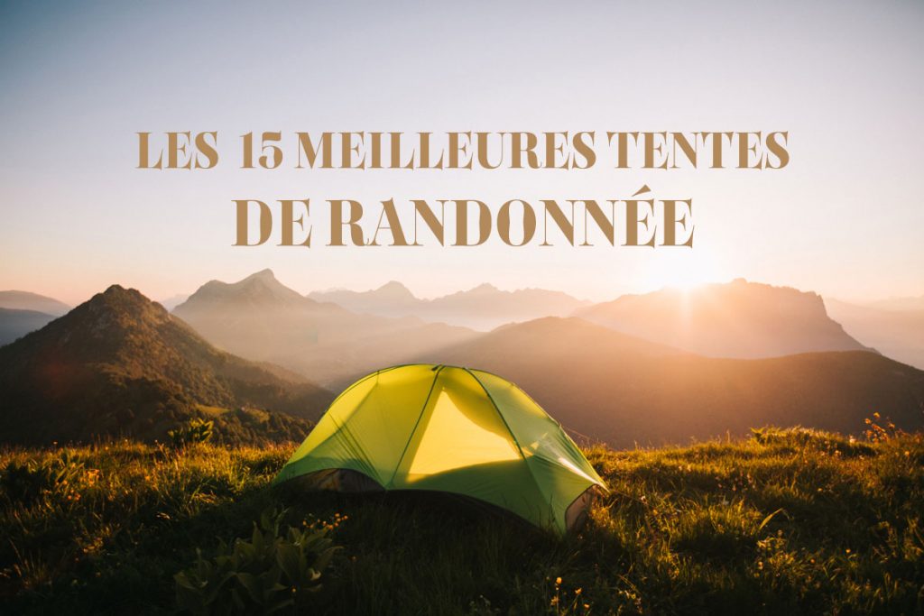 Les 15 meilleures tente pour randonner en montagne : guide d'achat. crédit photo : Clara Ferrand - blog Wildroad