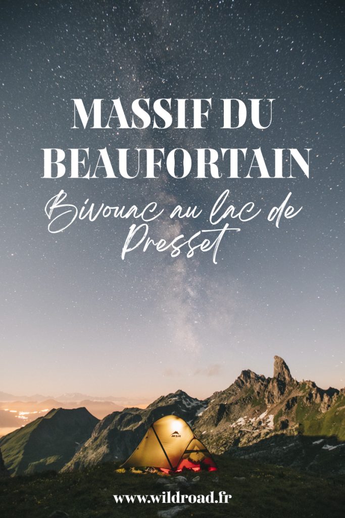 Randonnée bivouac dans le massif du Beaufortain : le lac de Presset incontournable en Savoie. crédit photo : Clara Ferrand - blog Wildroad #savoiemontblanc #savoie #bivouac #beaufortain #randonnee #france