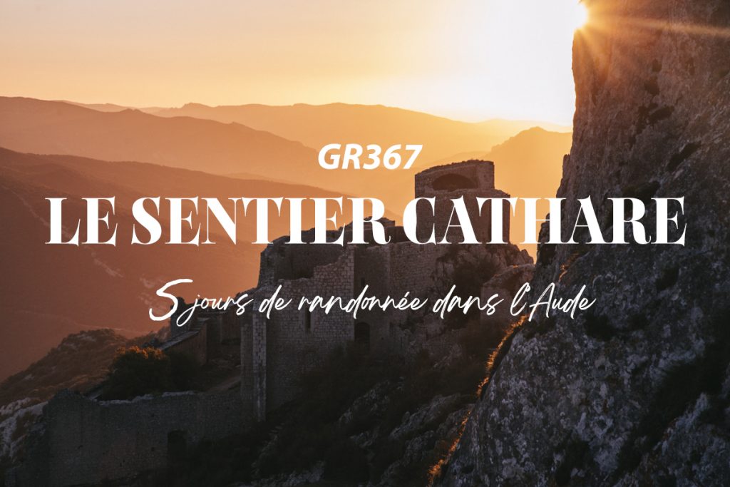 Faire le sentier cathare, le GR367 de l'Aude à l'Ariège. crédit photo : Clara Ferrand - blog Wildroad