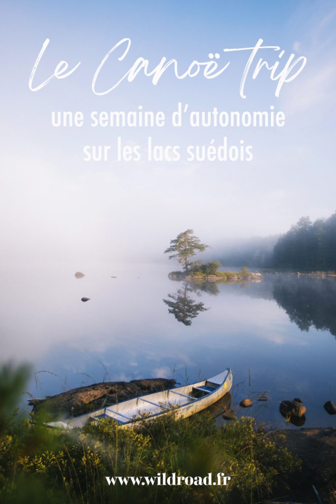 En autonomie sur les lacs suédois avec Canoë trip : une aventure en pleine nature. crédit photo: Clara Ferrand - blog Wildroad