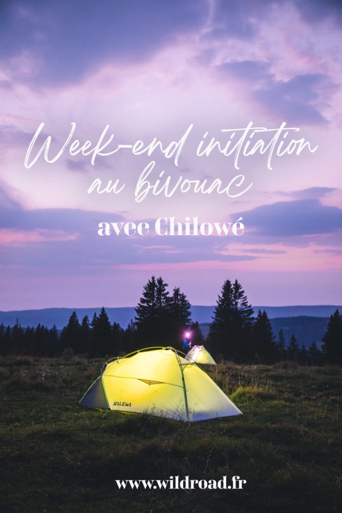 Les week-ens initiation bivouac de Wildroad avec Chilowé : comment participé ? tout ce qu'il faut savoir pour faire son premier bivouac. crédit photo : Clara Ferrand - blog Wildroad