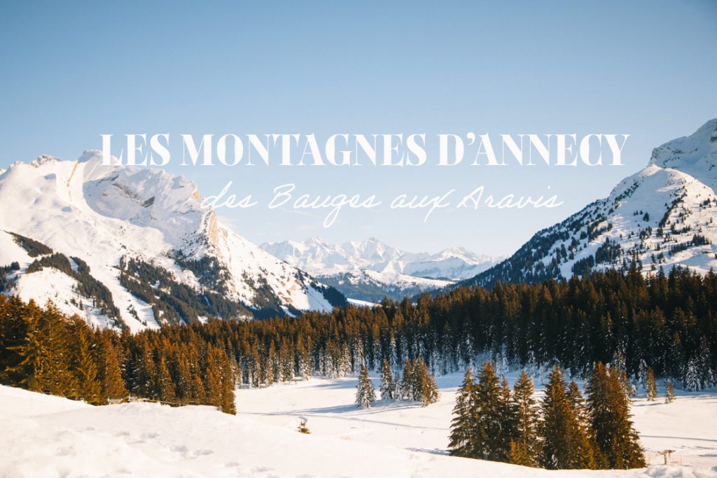 Les montagens d'Annecy en hiver des bauges aux Aravis. crédit photo : Clara Ferrand - blog Wldroad