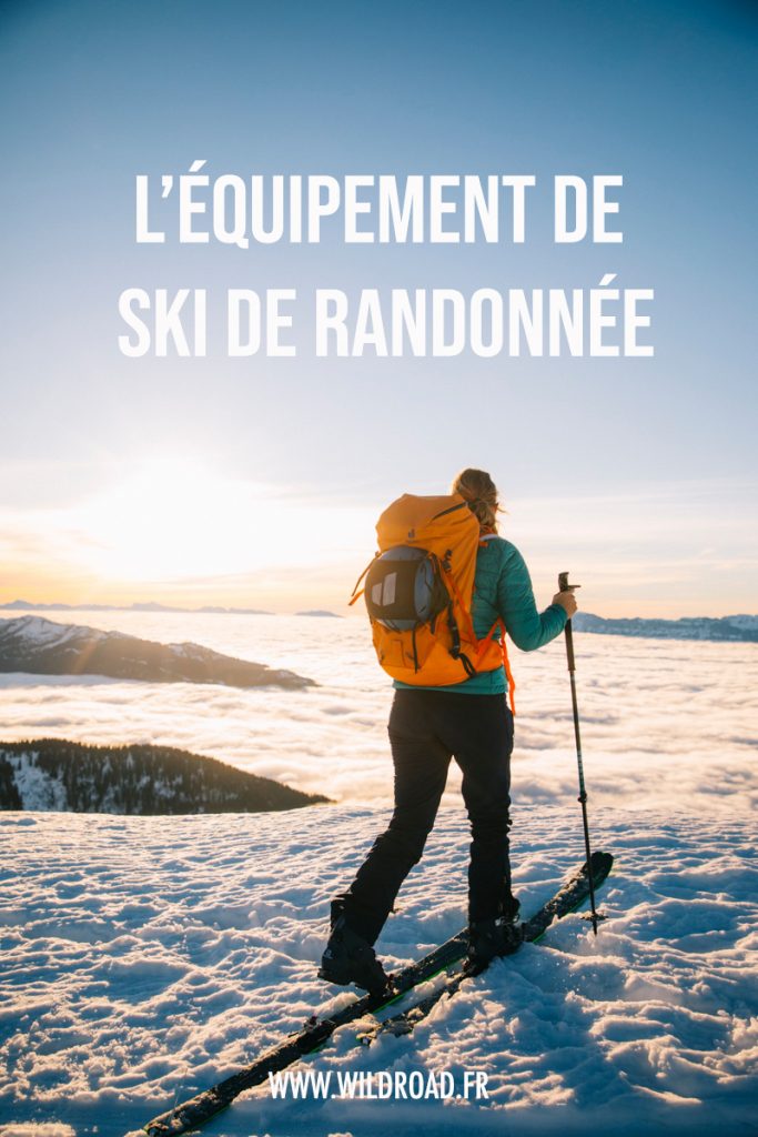 L'équipement essentiel pour débuter en ski de randonnée : chaussures, ski de randonnée, fixation légère, peaux de phoque. Vous saurez tout pour bien vous équiper. crédit photo : Clara Ferrand - blog Wildroad #skiderandonnée #skitouring #backcountryskiing #peauxdephoque #fixaiton #equipement #debuterenskiderandonnee