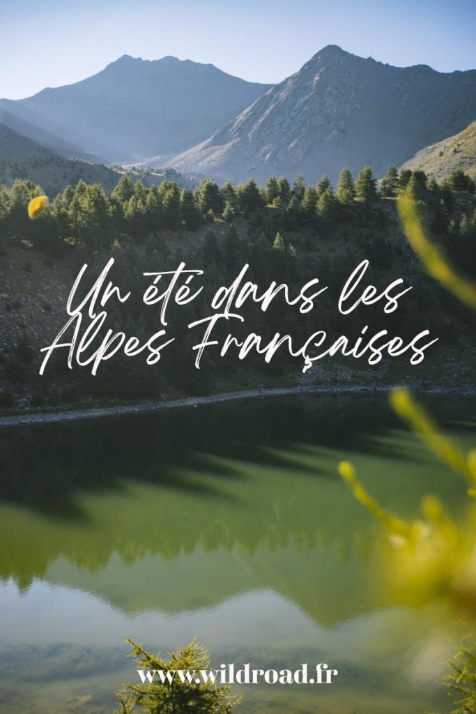 Un été dans les Alpes Françaises en randonnée et activité outdoor. crédit photo : Clara Ferrand - blog Wildroad #france #alpes #isere #hautesalpes #Orres #devoluy #Oisans #vaujany