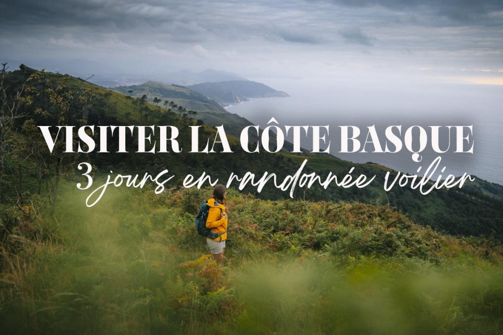 Visiter la Côte Basque en 3 jours de randonnée voilier. crédit photo : Clara Ferrand - blog Wildroad