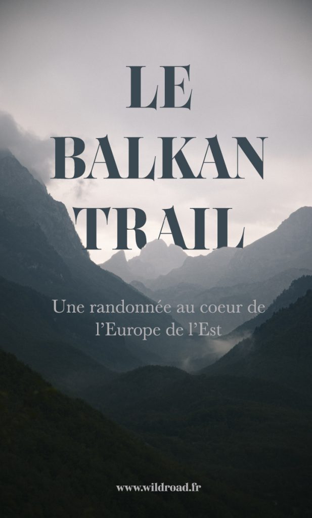 Le Balkan trail, une aventure par Travelbase au coeur de l'Europe de l'Est pendant 5 jours. crédit photo : Clara Ferrand - blog WIldroad #alabanie #kosovo #montenegro #peaksofthebalkans #sentierrandonnee #trekeurope 