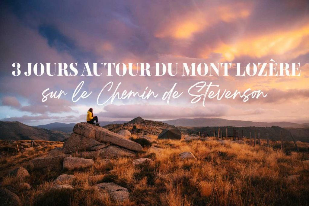 3 jours de randonnées sur le chemin de Stevenson autour du Mont Lozère. crédit photo : Clara Ferrand - blog WIldroad