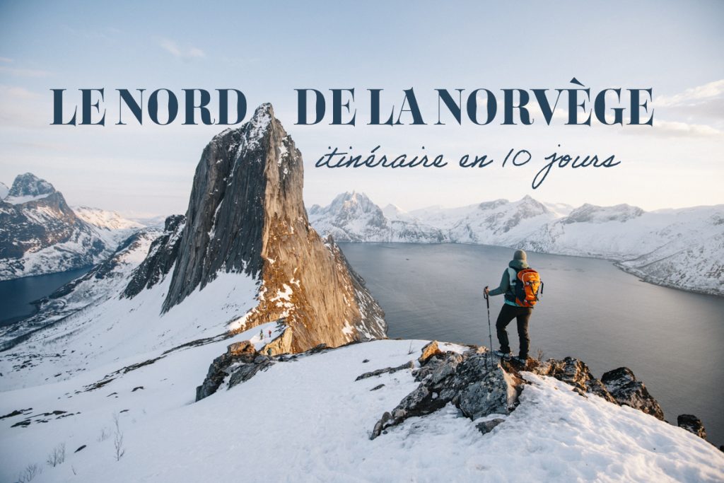 Que faire en Norvège du nord pendant 10 jours de road trip en hiver. crédit photo : Clara Ferrand - blog Wildroad