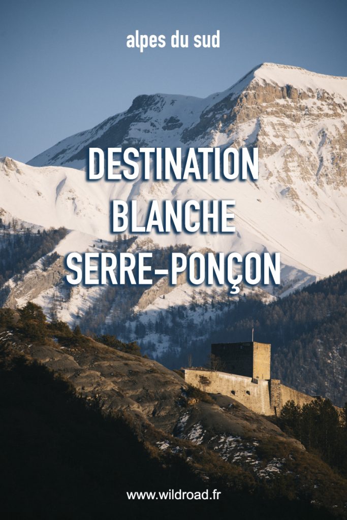 Destination Blanche Serre-Ponçon : découvrez les Alpes du sud en hiver pendant un séjour dans la vallée de la Blanche. crédit photo : Clara Ferrand - blog Wildroad #blancheserreponcon #valleedelablanche #alpesdehauteprovence #france 