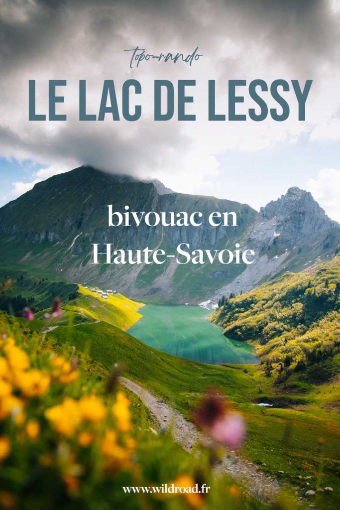 Bivouac randonnée en Haute-Savoie au lac de Lessy. crédit photo : Clara Ferran d- blog Wildroad #hautesavoie #randonnée #bivouac #grandbornand