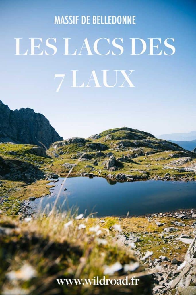 Randonnée aux lacs des 7 Laux, un bel itinéraire dans le massif de Belledonne autour de Grenoble. crédit photo : Clara Ferrand - blog Wildroad #belledonne #isere #randonnée #grenoble 