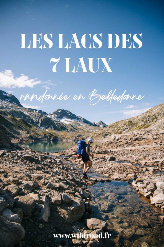 La randonnée bivouac aux lacs des 7 Laux dans le massif de Belledonne en Isère. crédit photo : Clara Ferrand - blog Wildroad #belledonne #isere #randonnee 