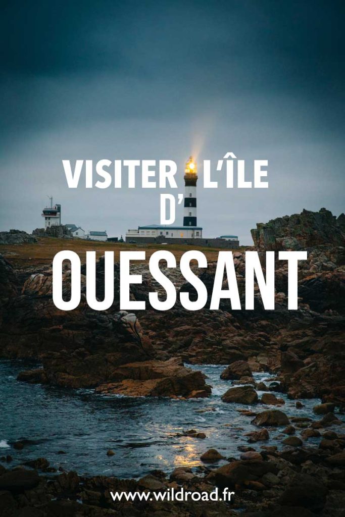 Visiter l'île d'Ouessant lors d'un séjour en Bretagne dans le Finistère. crédit photo : clara Ferrand - blog Wildroad #ouessant #bretagne #finistere