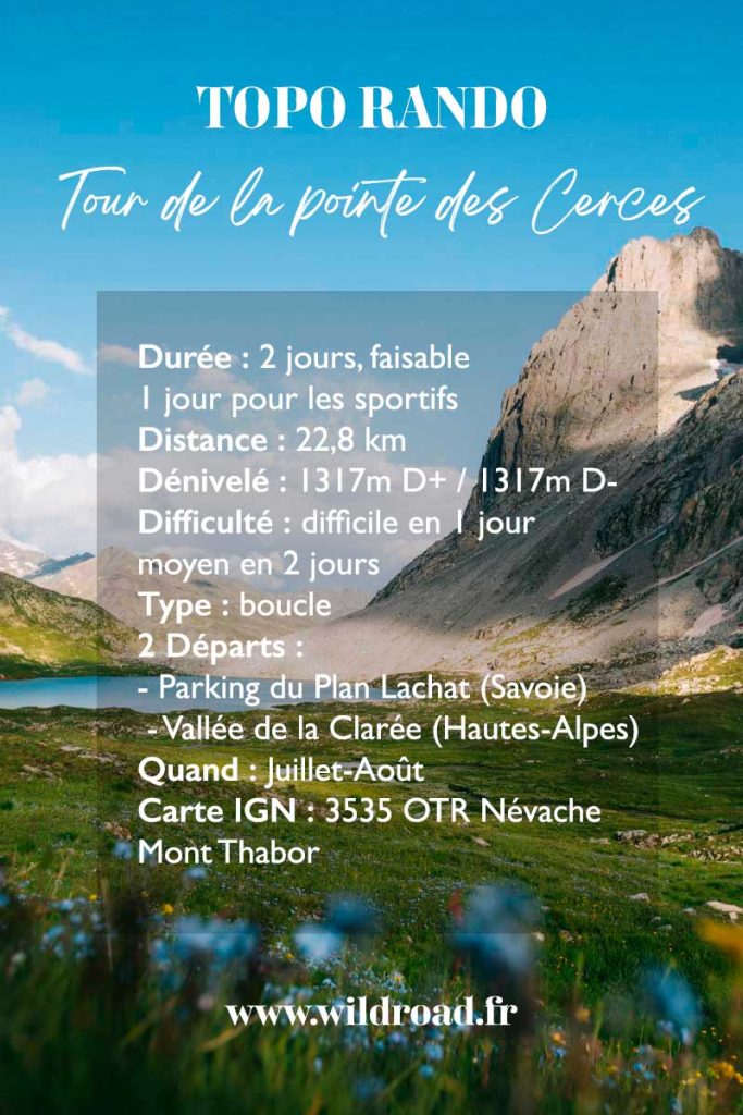 Topo randonnée du tour de la pointe des Cerces dans les Alpes Françaises. crédit photo : Clara Ferrand - blog Wildroad #hautesalpes #randonnée #massifdescerces #trek