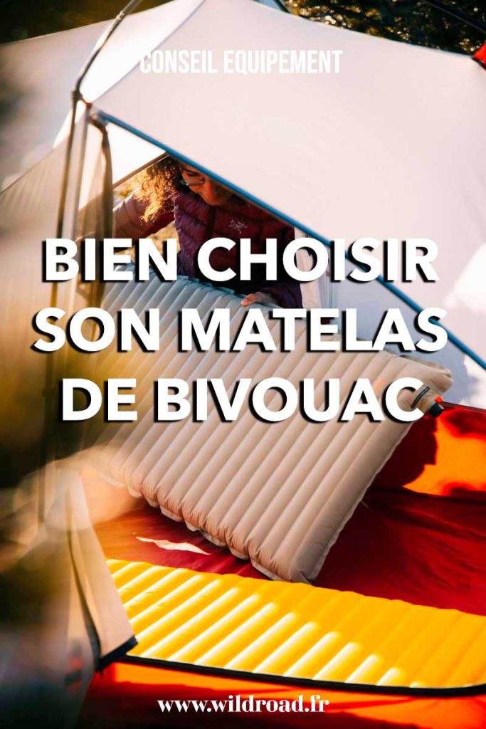 Les matelas Thermarest : comment bien choisir son matelas pour un bivouac. crédit photo : Clara Ferrand - blog Wildroad #equipement #bivouac #randonee