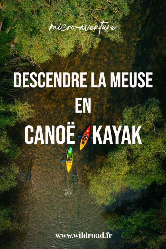 Descendre la Meuse en canoë-kayak pour une aventure seul au monde dans ce territoire d l'Est de la France. crédit photo : clara Ferrand - blog Wildroad #granbdest #meuse #saintmihiel #canoekayak