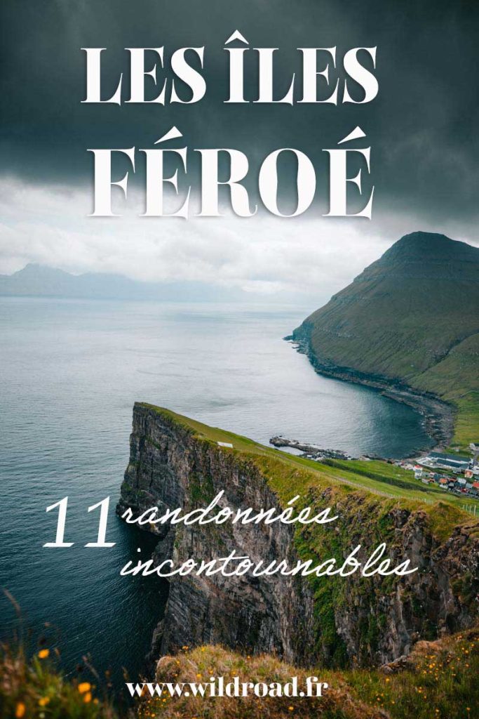 11 itinéraires de randonnée gratuits et payant à faire sur les Îles Féroé pendant un voyage. crédit photo : Clara Ferrand - blog Wildroad #faroyar #ilesferoe #feroeisland