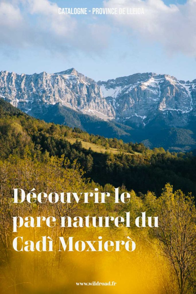 Découvrir le parc naturel du Cadi Moxiero. crédit photo : Clara FERRAND - blog Wildroad