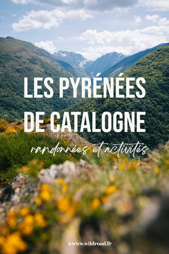 Pyrenees de catalogne randos et activites. crédit photo : Clara FERRAND - blog Wildroad